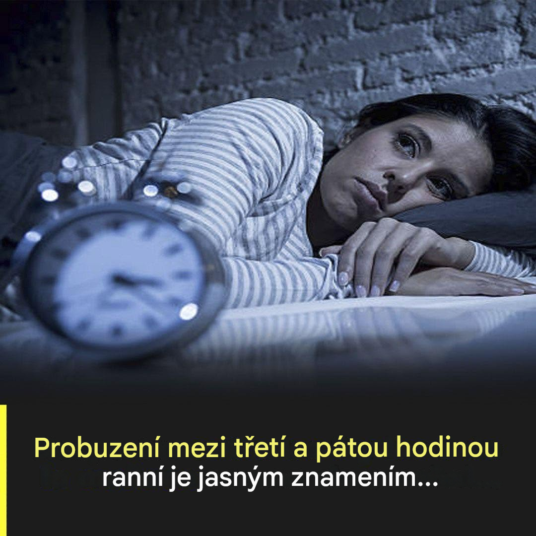 Pokud se budíte mezi 3. a 5. hodinou ranní, může to být důvod.