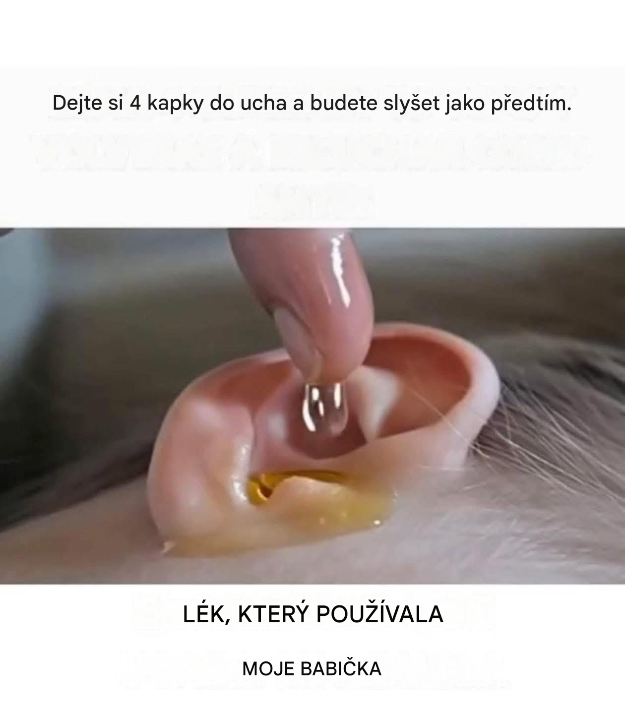 BABIČČIN RECEPT: DEJTE SI 4 KAPKY DO UCHA A BUDETE SLÝŠET JAKO DŘÍVE, NA 100 %.