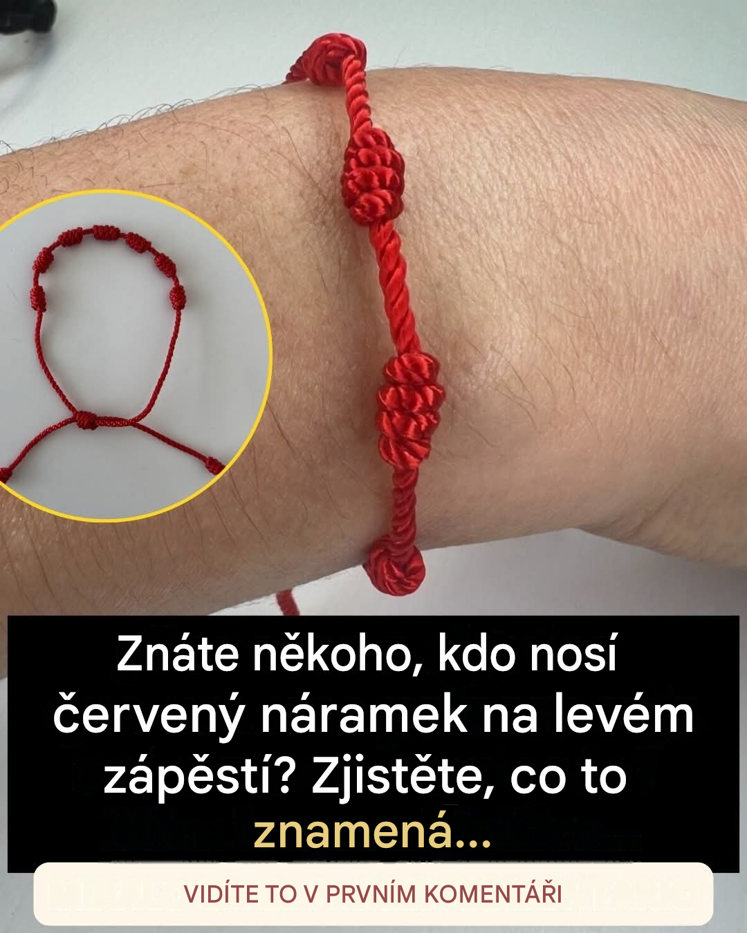 Co znamená červená nit na zápěstí a proč byste ji měli nosit?