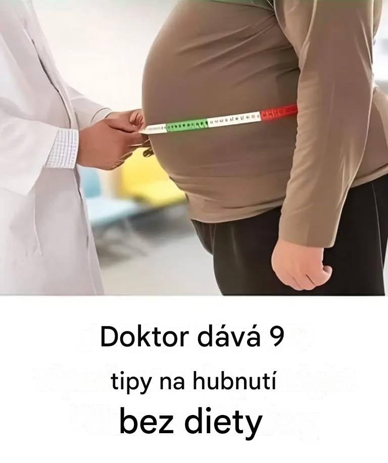 9 tipů od lékařů, jak přirozeně zhubnout bez deprivace a frustrace