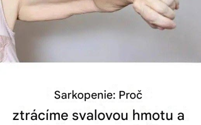 Sarkopenie: Příčiny ztráty svalové hmoty a léčba
