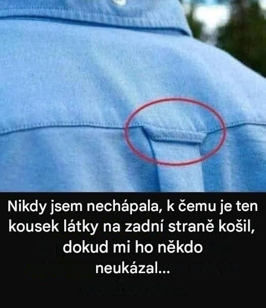 Záhadný háček na zadní straně košil: K čemu vlastně slouží?